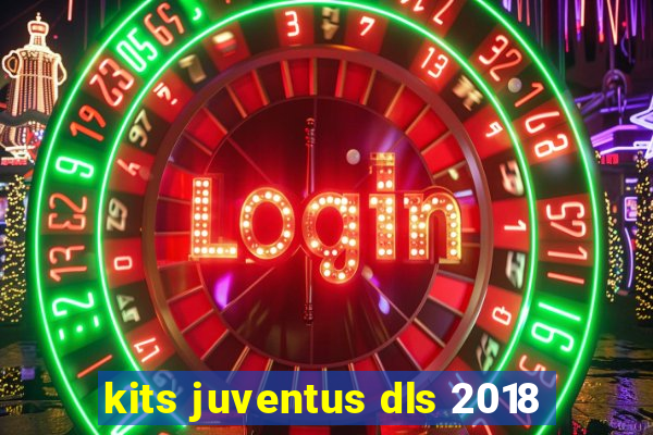 kits juventus dls 2018